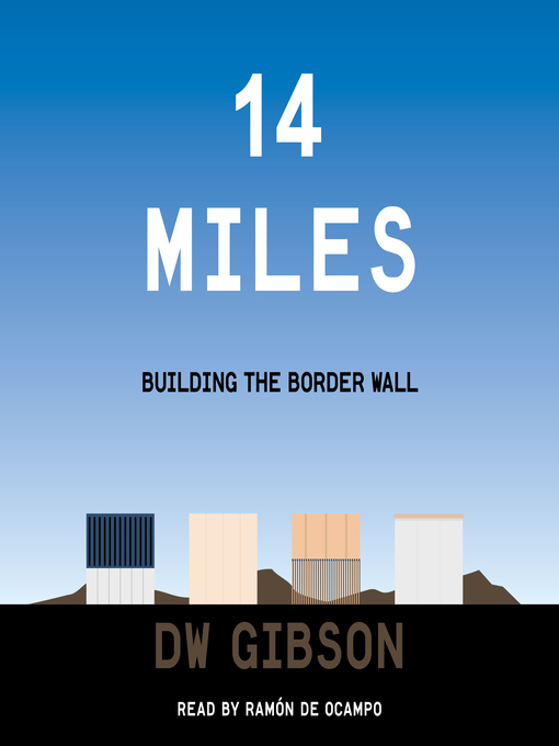 Title details for 14 Miles by DW Gibson - Available